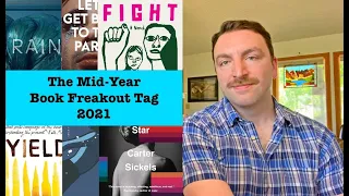 The Mid-Year Book Freakout Tag: 2021