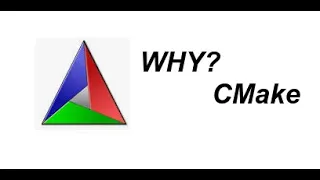 Why CMake?