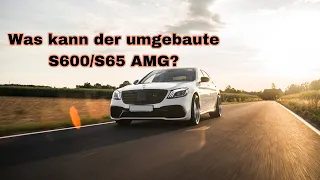 Mercedes S65 AMG V12 | 715 PS (Umbau vom S600)