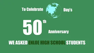 Why Earth Day matters to Enloe students?