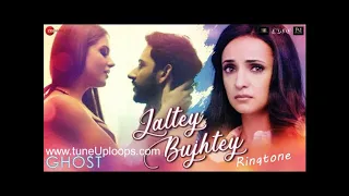 Jaltey Bujhtey ringtone ghost movie song download