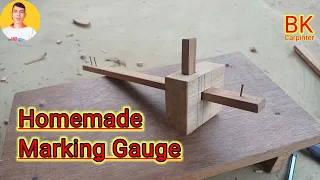 How to make Marking Gauges //मार्किंग गेज कैसे बनाएं //DIY Marking Tool by Bk Carpenter