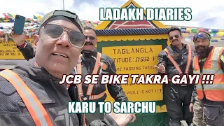 KARU TO SARCHU | TANGLANGLA PASS |NAKEELA PASS | GATI LOOPS | PANG |LADAKH DAIRIES | Ep 13