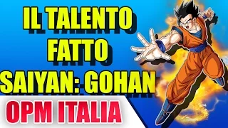 La Rinascita del più Forte ? - Il Talento Fatto Saiyan - Gohan