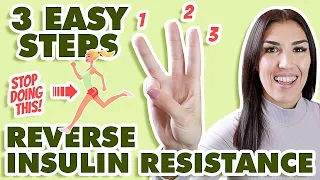 How to REVERSE Insulin Resistance NATURALLY! (3 STEPS) 2022