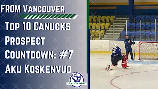 Top 10 Canucks Prospect Countdown: #7 Aku Koskenvuo