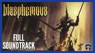 Blasphemous OST - Original Soundtrack - Full Album