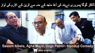 Saleem Albela, Agha Majid and Goga Pasroori Stand Up Comedy at Dental Aesthetics | Funny Video