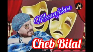 Cheb Bilal # Munafikin 💯🎧