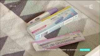 Les tests de grossesse : comment ça marche ? La Maison des Maternelles - France 5