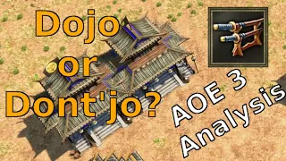 Dojo or Dont'jo? AOE 3 Dojo Card Analysis