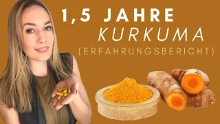 KURKUMA nach 1,5 Jahren: Erfahrungsbericht | Natürliches Kortison » Das alles hat sich verändert!