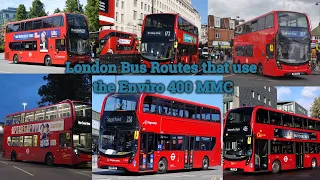 London Bus Routes that use the Enviro 400 MMC