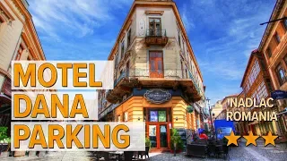 Motel Dana Parking hotel review | Hotels in Nadlac | Romanian Hotels