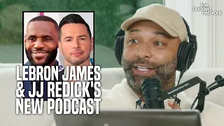 LeBron James & JJ Redick's New 'Mind the Game’ Podcast | Joe Reacts