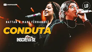 CONDUTA - NATTAN & MARI FERNANDEZ (Música Nova)