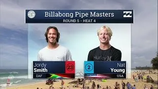 Jordy Smith vs. Nat Young - Round Five, Heat 4 - 2016 Billabong Pipe Masters