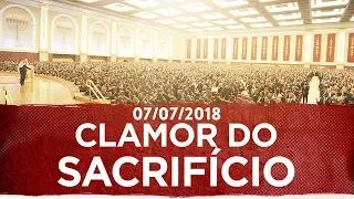 Reunião Especial: O Clamor do Sacríficio - 07/07/2018