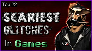 Top 22 Scariest Glitches In Games