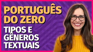 🟣 TIPOS e GÊNEROS TEXTUAIS | Aula de Português da Prof. Letícia