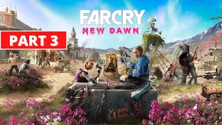 Far Cry New Dawn - Gameplay Walkthrough - Part 3 - 1440p 60FPS PC ULTRA - No Commentary