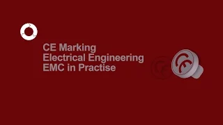 CE Marking Electrical Engineering | EMC in Practice