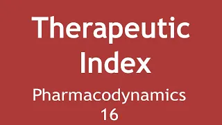 Therapeutic Index (Pharmacodynamics Part 16) | Dr. Shikha Parmar