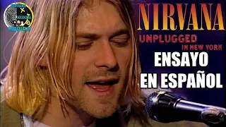 Nirvana MTV Unplugged - Ensayo antes del concierto (Subtitulado En ESPAÑOL)