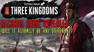 BREAKDOWN - Total War: THREE KINGDOMS - Records Mode Reveal