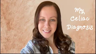 My Celiac Diagnosis Story