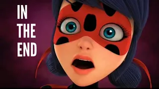 In The End Miraculous Ladybug AMV Season 4 Finale