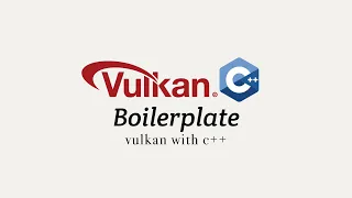 Vulkan with C++, Stage 1: App Structure