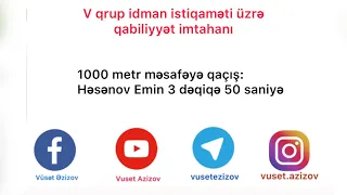 1000 m məsafəni tələbəm Həsənov Emin 3 dəqiqə 50 saniyəyə qaçdı