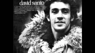 David Santo-if you love me,come beside me