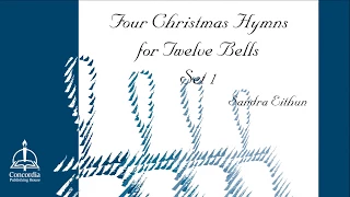 For unto Us a Child Is Born from Four Christmas Hymns for Twelve Bells, Set 1  (Handbells)