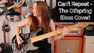 Can't Repeat - The Offspring (Bass Cover)