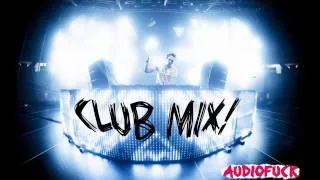 Electro House 2011 (CLUB MIX) DJ AUDIOFUCK