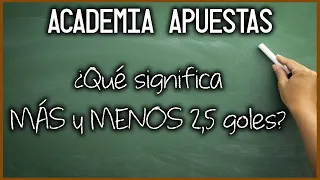 ¿Qué quiere decir MAS de 2,5 GOLES? ✅