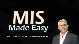 MIS Made Easy: Concept and Example illustrated