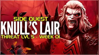 KNULL'S LAIR - Side Quest Breakdowm - WEEK 01 - MAY 2024