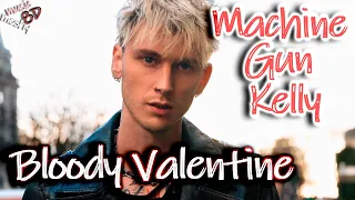Machine Gun Kelly - Bloody Valentine (8D Audio) 🎧