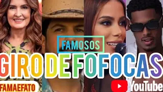 GIRO DE  FOFOCAS #fatimabernardes #sorocaba #anitta #pauloandre #famosos #fofoca #celebridades