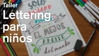 Lettering (Actividad para niños y niñas) | La Casa Encendida