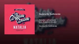 KARAOKE Los Ángeles Azules - Nunca Es Suficiente Ft Natalia Lafourcade (Audio Original)