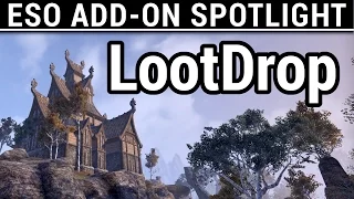 Elder Scrolls Online - Add-On Spotlight - LootDrop