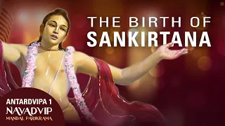 The Birth of Sankirtana | Antardvipa | Episode 1 | Navadvipa Mandal Parikrama  - 4K Ultra HD