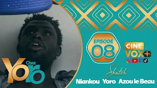 CHEZ YORO - AVEC NIANKOU - YORO - AZOU LE BEAU - SAISON 1- EPISODE 08