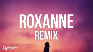 Arizona Zervas, Swae Lee - Roxanne (Remix) [Lyrics]