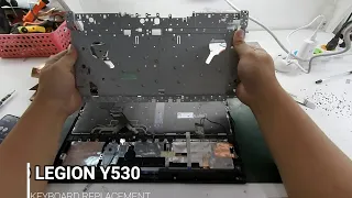 LENOVO LEGION Y530 Keyboard Replacement