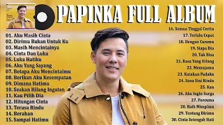 Papinka Full Album Terbaik - Lagu Pop Indonesia Tahun 2000an Hits Pilihan Terpopuler